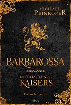 portada Barbarossa - im Schatten des Kaisers: Historischer Roman (en Alemán)