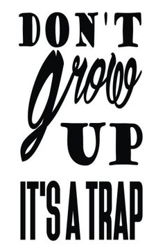 portada Don't grow up it's a trap