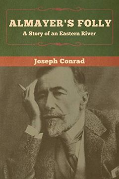 portada Almayer's Folly: A Story of an Eastern River 