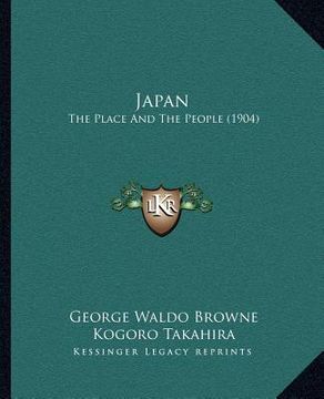 portada japan: the place and the people (1904) (en Inglés)