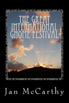 portada The Great International Gnome Festival (en Inglés)