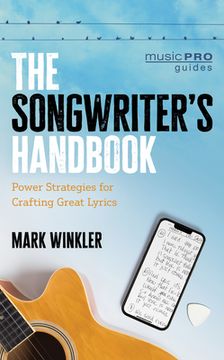 portada The Songwriter's Handbook: Power Strategies for Crafting Great Lyrics (en Inglés)