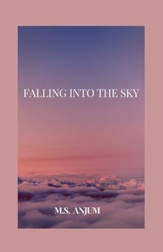 portada Falling into the Sky (en Inglés)