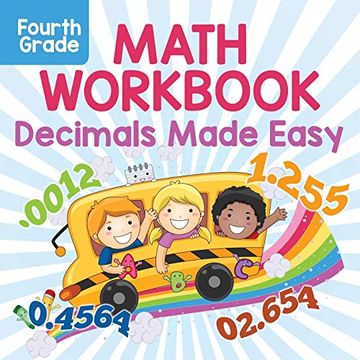 portada Fourth Grade Math Workbook: Decimals Made Easy (en Inglés)
