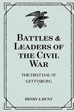 portada Battles & Leaders of the Civil War: The First Day at Gettysburg
