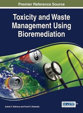 portada Toxicity and Waste Management Using Bioremediation (Advances in Environmental Engineering and Green Technologies)