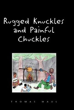 portada rugged nuckles and painful chuckles (in English)