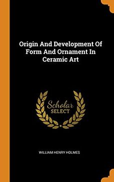 portada Origin and Development of Form and Ornament in Ceramic art 
