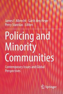 portada Policing and Minority Communities: Contemporary Issues and Global Perspectives (en Inglés)