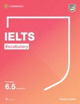 portada Ielts Vocabulary for Bands 6. 5 and Above (Advanced). Student’S Book With Audio. (en Inglés)