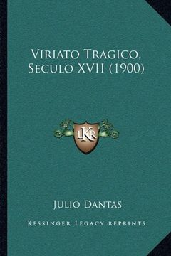 portada Viriato Tragico, Seculo Xvii (1900) (en Portugués)