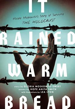 portada It Rained Warm Bread: Moishe Moskowitz'S Story of Hope (en Inglés)