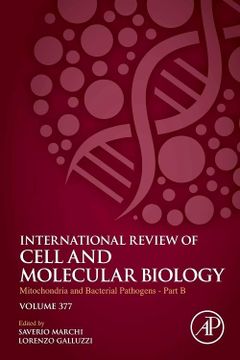 portada Mitochondria and Bacterial Pathogens - Part b (Volume 377) (International Review of Cell and Molecular Biology, Volume 377) (en Inglés)
