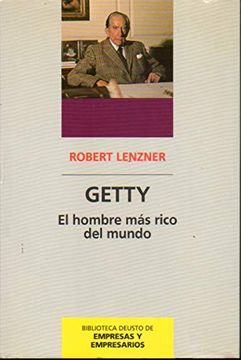 portada Getty: El Hombre mas Rico del Mundo Lenzner, Robert
