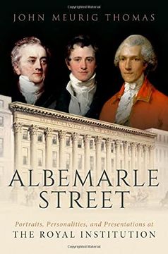 portada Albemarle Street: Portraits, Personalities and Presentations at the Royal Institution (in English)