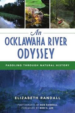 portada An Ocklawaha River Odyssey: Paddling Through Natural History (en Inglés)