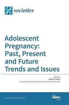 portada Adolescent Pregnancy: Past, Present and Future Trends and Issues
