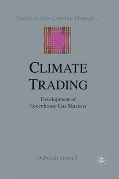 portada Climate Trading: Development of Greenhouse Gas Markets (in English)