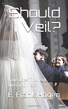 portada Should i Veil? How Does the Veil Glorify Christ? (en Inglés)