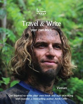 portada Travel & Write Your Own Book - Vietnam: Get inspired to write your own book and start practicing: Volume 1