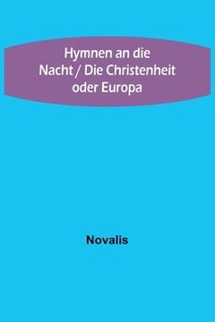 portada Hymnen an die Nacht / Die Christenheit oder Europa (in German)