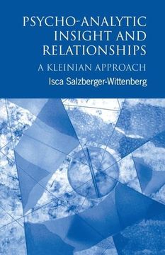 portada Psycho-Analytic Insight and Relationships: A Kleinian Approach (en Inglés)