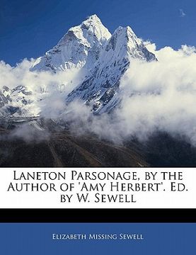 portada laneton parsonage, by the author of 'amy herbert'. ed. by w. sewell (en Inglés)