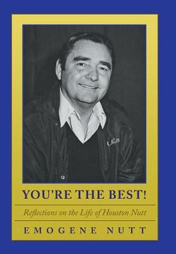portada You're the Best!: Reflections on the Life of Houston Nutt (in English)