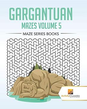 portada Gargantuan Mazes Volume 5: Maze Series Books (en Inglés)