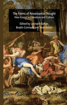 portada The Forms of Renaissance Thought: New Essays in Literature and Culture (en Inglés)