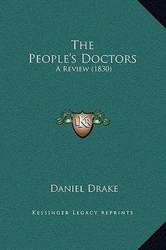 portada the people's doctors: a review (1830) (en Inglés)