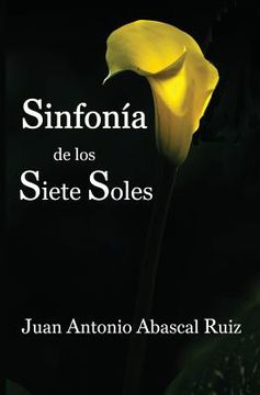 portada Sinfonía de los siete soles: (Violetas, Cuentos, Recuerdos, Magia, Sueños, Sol y Romero)