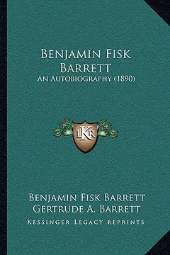 portada benjamin fisk barrett: an autobiography (1890) (in English)