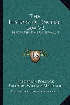portada the history of english law v2: before the time of edward i (en Inglés)