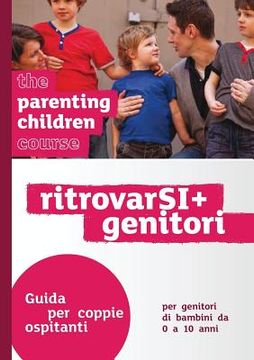 portada The Parenting Children Course Leaders Guide Italian Edition (en Italiano)