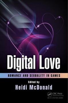 portada Digital Love: Romance and Sexuality in Games (en Inglés)