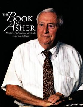 portada the book of asher: memoirs of a passionate jewish life (en Inglés)