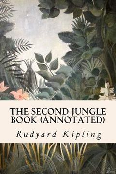 portada The Second Jungle Book (annotated) (in English)