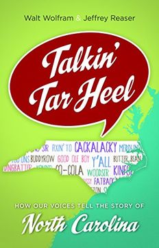 portada Talkin' tar Heel: How our Voices Tell the Story of North Carolina (en Inglés)