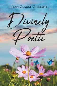 portada Divinely Poetic (in English)