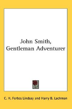 portada john smith, gentleman adventurer (en Inglés)
