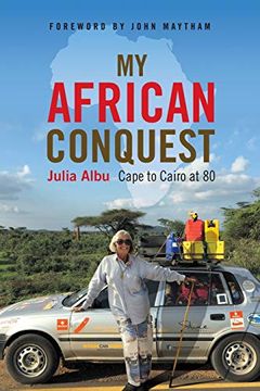 portada My African Conquest: Cape to Cairo at 80 (en Inglés)