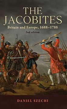 portada The Jacobites: Britain and Europe, 1688–1788 2nd Edition (in English)