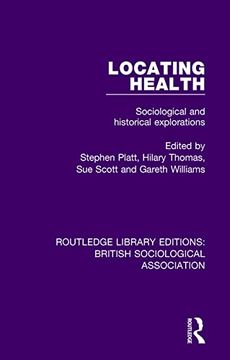 portada Locating Health (Routledge Library Editions: British Sociological Association) (en Inglés)