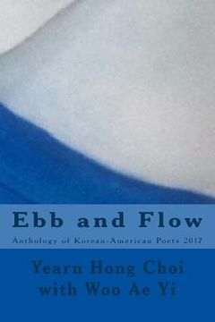 portada Ebb and Flow: Anthology of Korean-American Poets 2017 (in English)