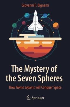 portada The Mystery of the Seven Spheres: How Homo sapiens will Conquer Space