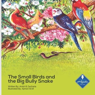 portada The Small Birds and the Big Bully Snake
