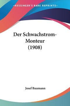 portada Der Schwachstrom-Monteur (1908) (en Alemán)