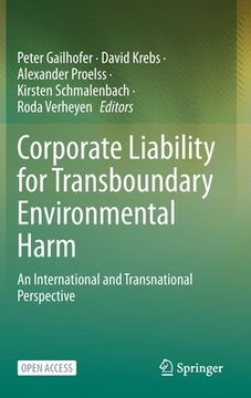portada Corporate Liability for Transboundary Environmental Harm: An International and Transnational Perspective (en Inglés)
