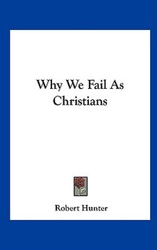 portada why we fail as christians (in English)